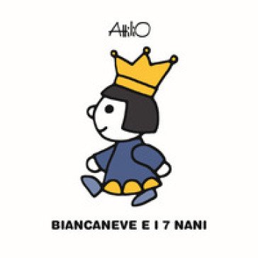 Biancaneve e i 7 nani. Le mini fiabe di Attilio. Ediz. a colori Attilio Cassinelli