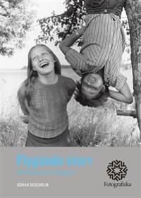 Flygande start : att tänka som en fotograf, ISBN: 9789171262875