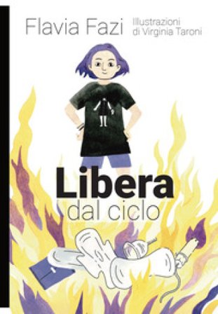 Libera dal ciclo Flavia Fazi