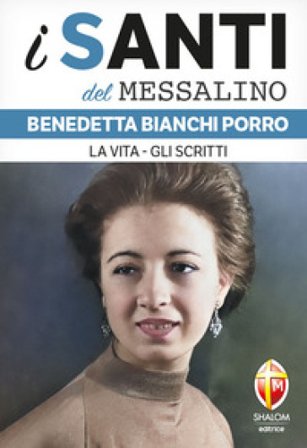 Benedetta Bianchi Porro. La vita, gli scritti Andrea Vena