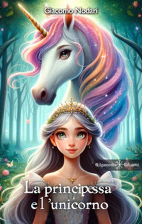 La principessa e l'unicorno Giacomo Nodari