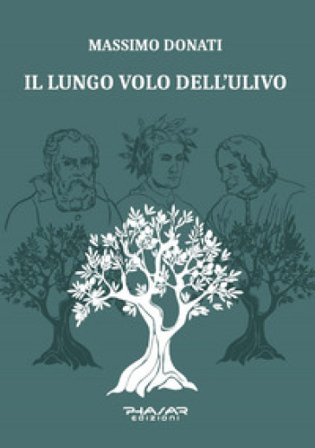 Il lungo volo dell'ulivo Massimo Donati