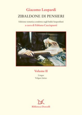 Zibaldone di pensieri. Edizione tematica condotta sugli Indici leopardiani. Vol. 2 Giacomo Leopardi