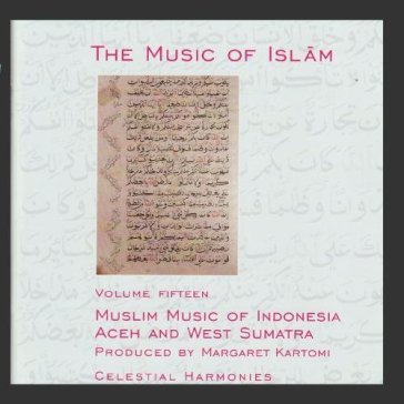 Muslim music of indonesia: aceh and west Music Of Islam 15