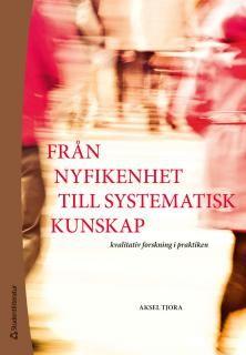 Från nyfikenhet till systematisk kunskap