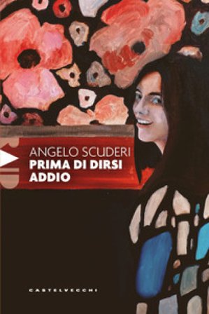 Prima di dirsi addio Angelo Scuderi