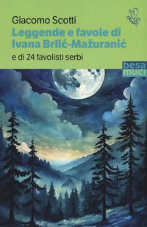 Leggende e favole di Ivana Brli¿-Mažurani¿ Giacomo Scotti