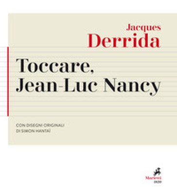 Toccare, Jean-Luc Nancy Jacques Derrida