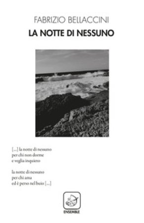 La notte di nessuno Fabrizio Bellaccini