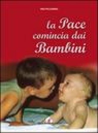 La pace comincia con i bambini Pino Pellegrino