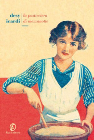 La pasticciera di mezzanotte Desy Icardi
