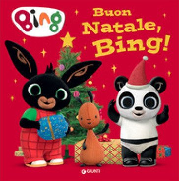 Buon natale. Bing! Ediz. a colori Silvia D'Achille