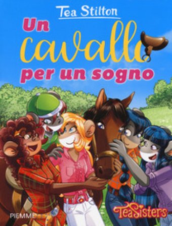Un cavallo per un sogno Tea Stilton
