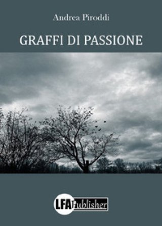 Graffi di passione Andrea Piroddi