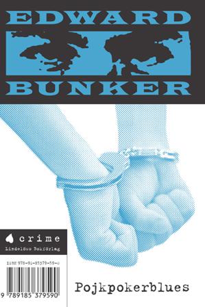 Pojkpokerblues - Bok av Edward Bunker - Danskt band