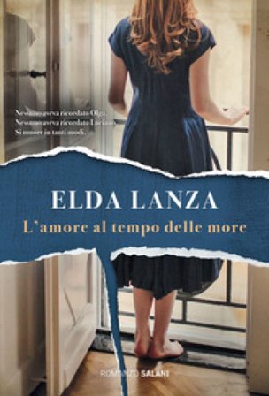 L'amore al tempo delle more Elda Lanza