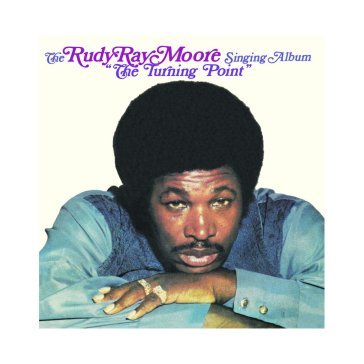 Turning point Rudy Ray Moore