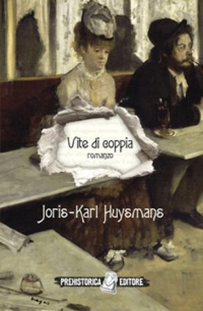 Vite di coppia Joris-Karl Huysmans
