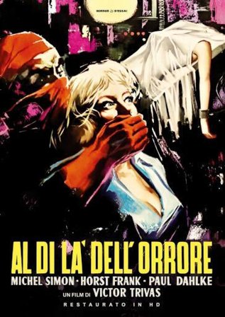 Al Di La' Dell'Orrore (Special Edition) (Restaurato In Hd)