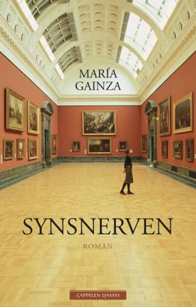 Synsnerven - Bok av María Gainza - Hardback