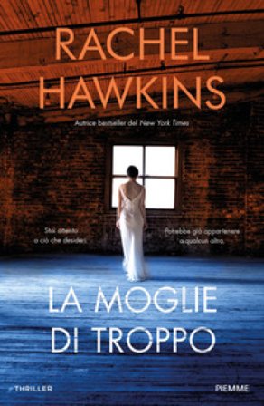 La moglie di troppo Rachel Hawkins