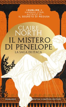 Il mistero di Penelope. La saga di Itaca Claire North