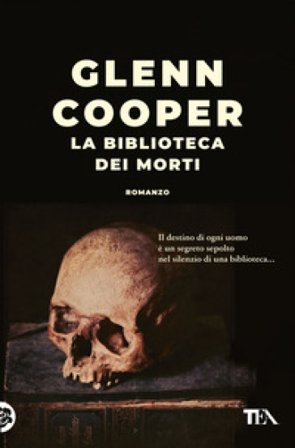 La biblioteca dei morti Glenn Cooper