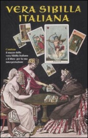 Vera sibilla italiana. Con 52 carte Laura Tuan