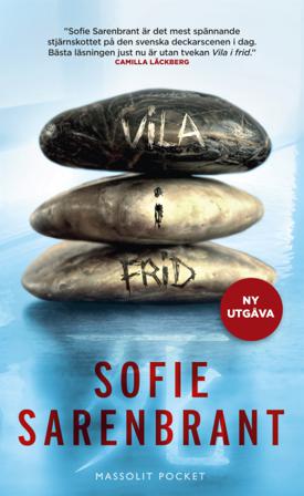 Vila i frid - Bok av Sofie Sarenbrant - Pocket