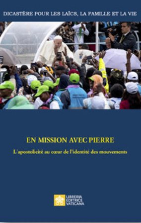 En mission avec Pierre. L'apostolicité au coeur de l'identité des mouvements