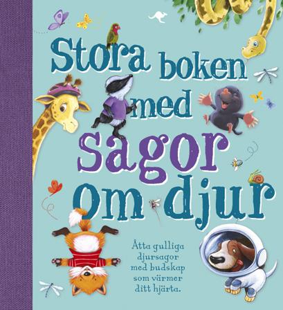 Stora boken med sagor om djur - Bok av Steve Smallman, Heidi Howarth, m.fl. - Kartonnage