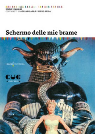 Schermo delle mie brame Enzo Ungari