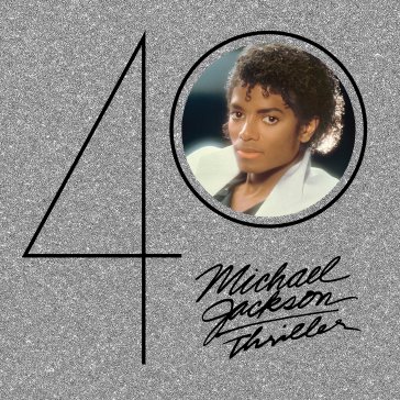 Thriller (40th anniversary) Michael Jackson