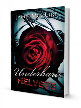 Underbara helvete - Bok av Jamie McGuire - Inbunden
