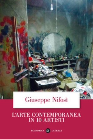 L'arte contemporanea in 10 artisti Giuseppe Nifosì