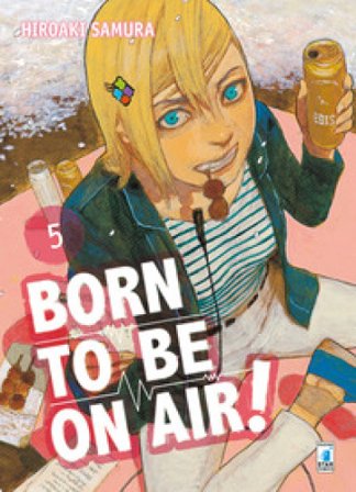Born to be on air!. Vol. 5 Hiroaki Samura