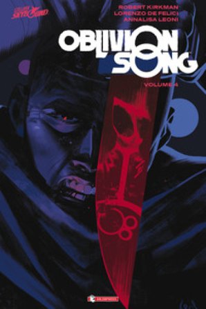 Oblivion song. Vol. 4 Robert Kirkman