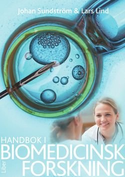 Handbok i biomedicinsk forskning, ISBN: 9789147113996