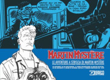 Le avventure a striscia di Martin Mystère. Nuova ediz. Alfredo Castelli