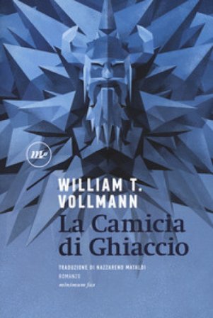 La camicia di ghiaccio William T. Vollmann