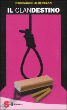 Il clandestino Ferdinando Albertazzi
