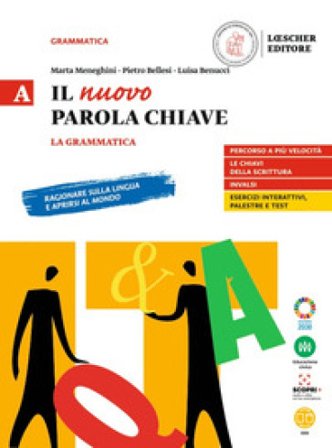 Il nuovo Parola chiave. Vol. A-B. Con Le regole a colpo d'occhio. Per le Scuole superiori. Con e-book. Con espansione online Marta Meneghini