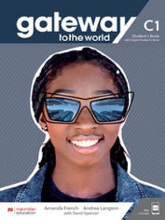 Gateway to the world. C1. Student's book. With workbook. Without key. Per le Scuole superiori. Con e-book. Con espansione online