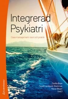Integrerad psykiatri : case management i teori och praktik, ISBN: 9789144084695