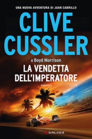 La vendetta dell'imperatore Clive Cussler