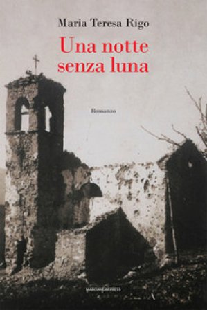 Una notte senza luna Maria Teresa Rigo
