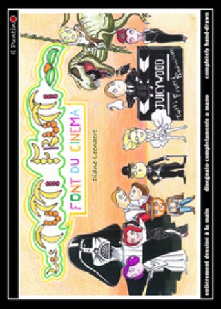 Font du cinema. Les tutti frutti. Ediz. multilingue Diane Leenaert