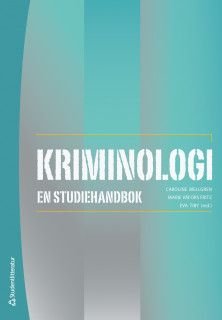 Kriminologi - En studiehandbok