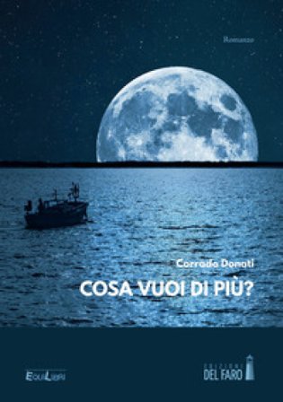 Cosa vuoi di più? Corrado Donati