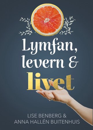 Lymfan, levern & livet, ISBN: 9789179859879